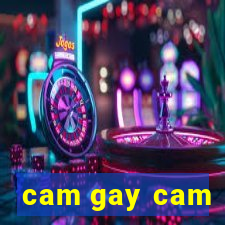 cam gay cam